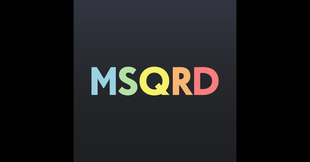 MSQRD — 自撮りビデオ用のライブフィルターとフェイススワップを App Store で